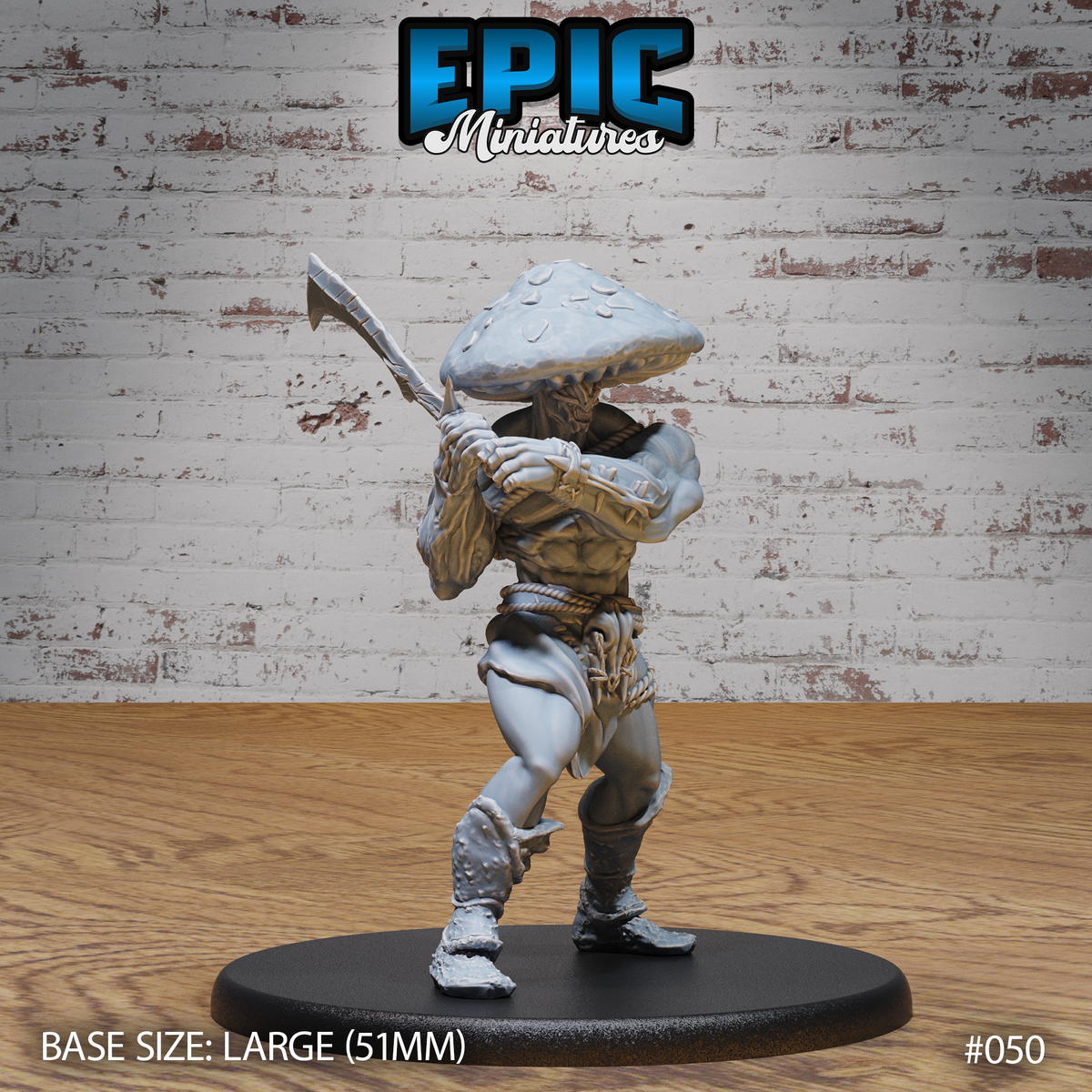 Muscular mushroom-headed barbarian in a wide fighting stance, pulling a long-hafted axe back over one shoulder, torso wrapped in rope, wearing fungus-encrusted boots. Sculpt by Epic Miniatures.