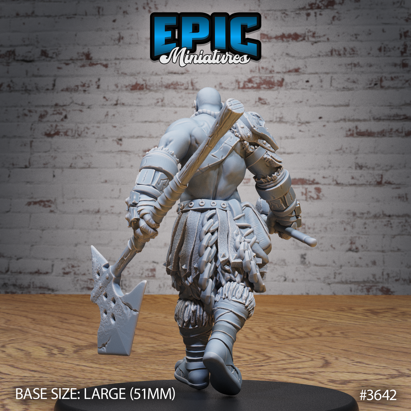 Rear view of the same unpainted grey resin Half-Giant Barbarian miniature — showing broad shoulders, a second weapon slung across the back, criss-cross weapon straps, and detailed fur and hide leg wraps, on a 51mm black oval base, by Epic Miniatures