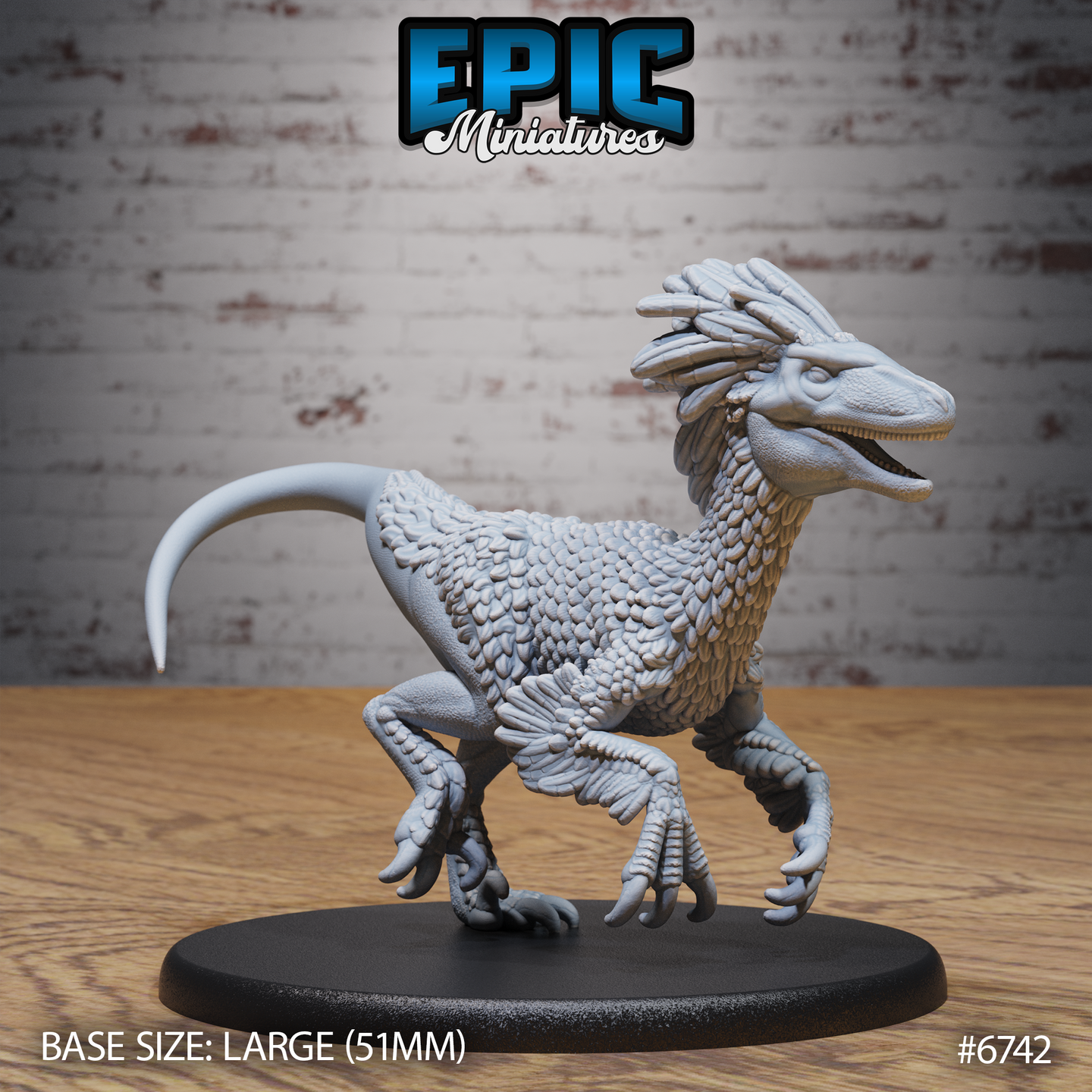 Unpainted grey resin feathered raptor miniature on a 51mm large black base, shown from a front-angled view — mid-stride pose with open jaws, spread claws, feathered crest atop the skull, and layered plumage across chest and arms. Epic Miniatures sculpt #6742.