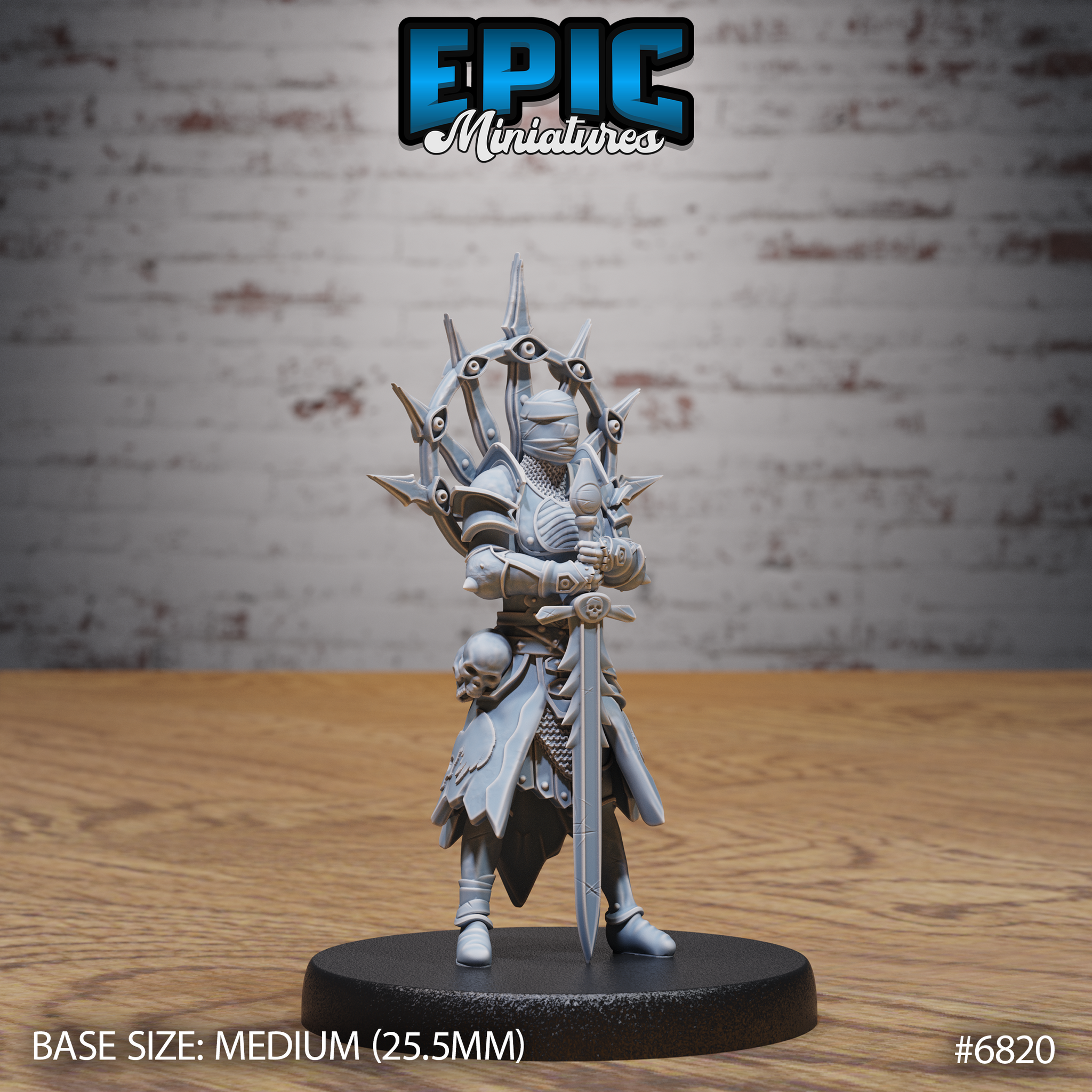 All Seeing Knight by Epic Miniatures — armoured warrior in chainmail and plate, holding a two-handed sword, wearing a spiked iron halo ringed with sculpted eyes. Skull details on belt and tabard.