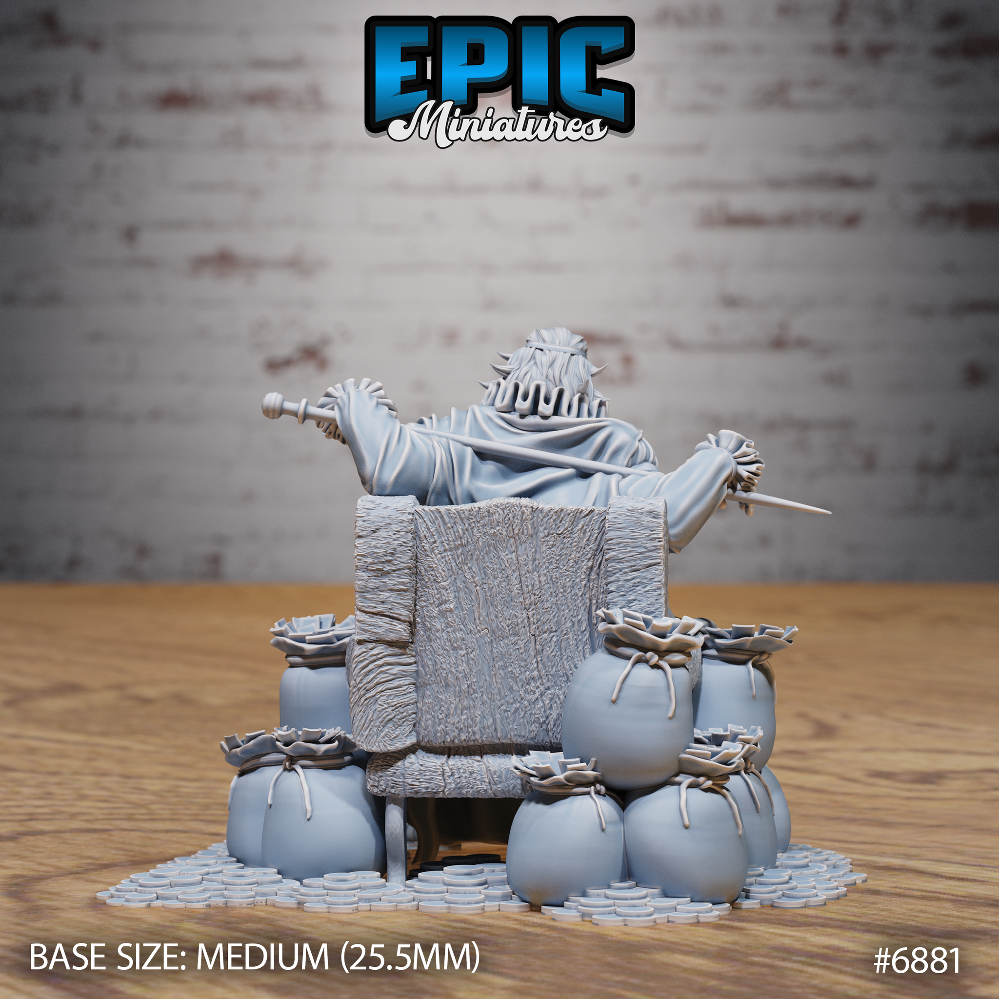 Rear view of the same seated nobleman, showing a rough-textured wooden throne chair surrounded by knotted coin sacks, arms raised holding a blade and sceptre, coin-covered base extending outward. Sculpt by Epic Miniatures.