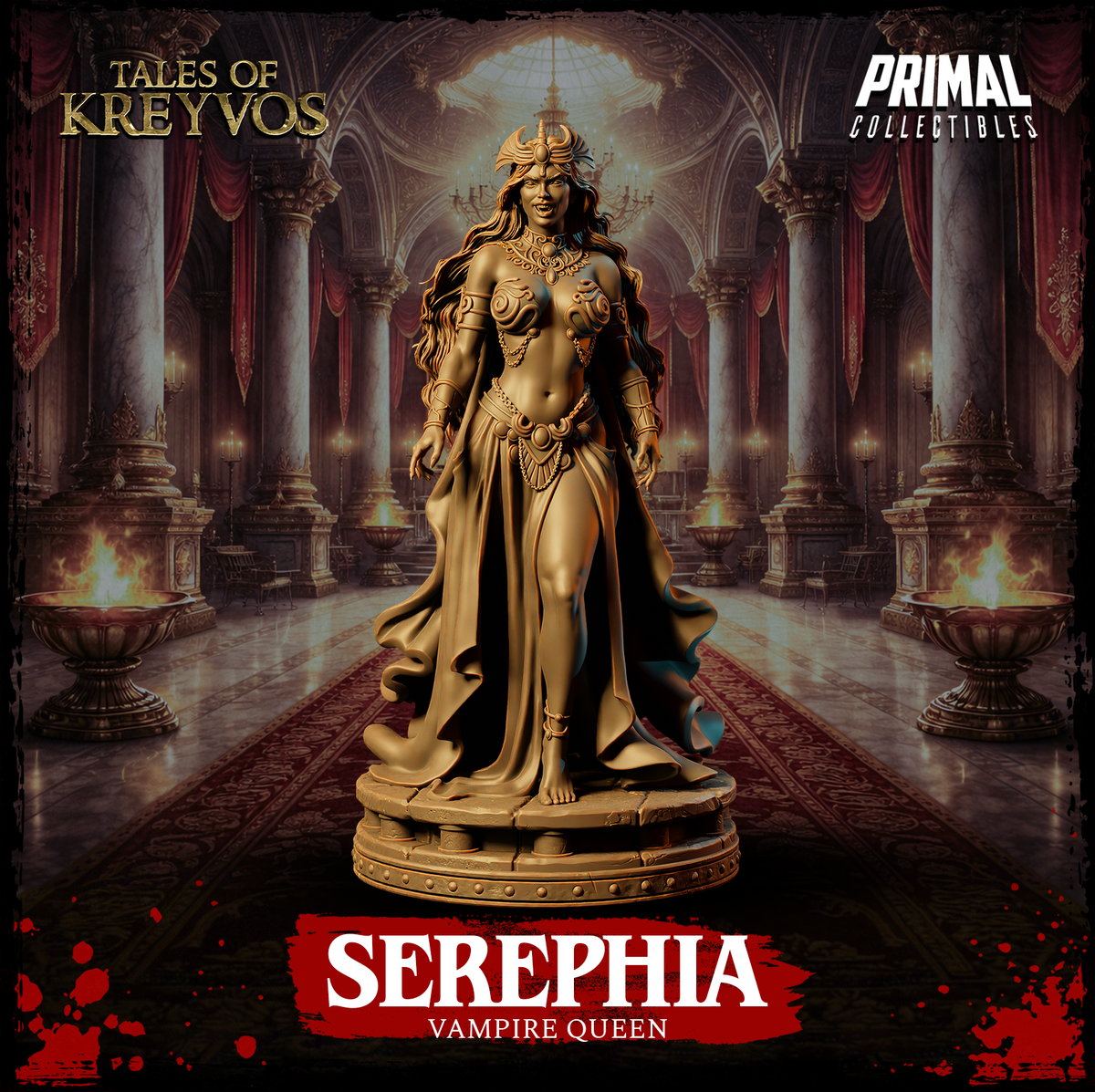 Full-body render of Serephia Vampire Queen by Primal Collectibles — long-haired female figure in horned crown, ornate jewellery, swirling chest armour, and flowing split skirt with cape, standing upright on a decorative round base.
