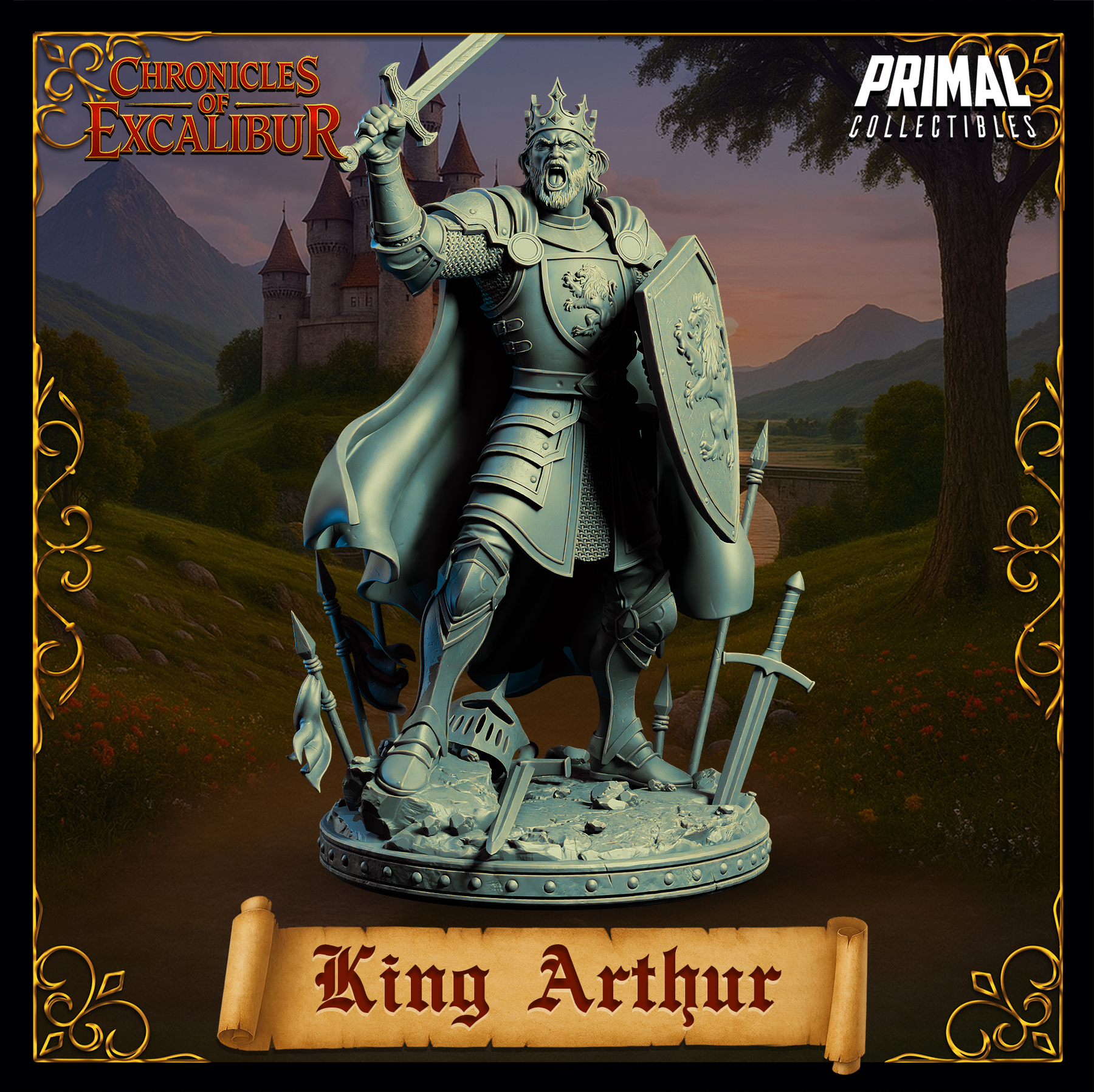 Unpainted grey resin digital render of King Arthur miniature from Chronicles of Excalibur — front view showing crowned warrior king in full plate armour over chainmail, roaring battle cry, raising Excalibur overhead, bearing a lion-heraldry shield, royal cloak billowing, standing on a debris-strewn scenic base with fallen swords and spears