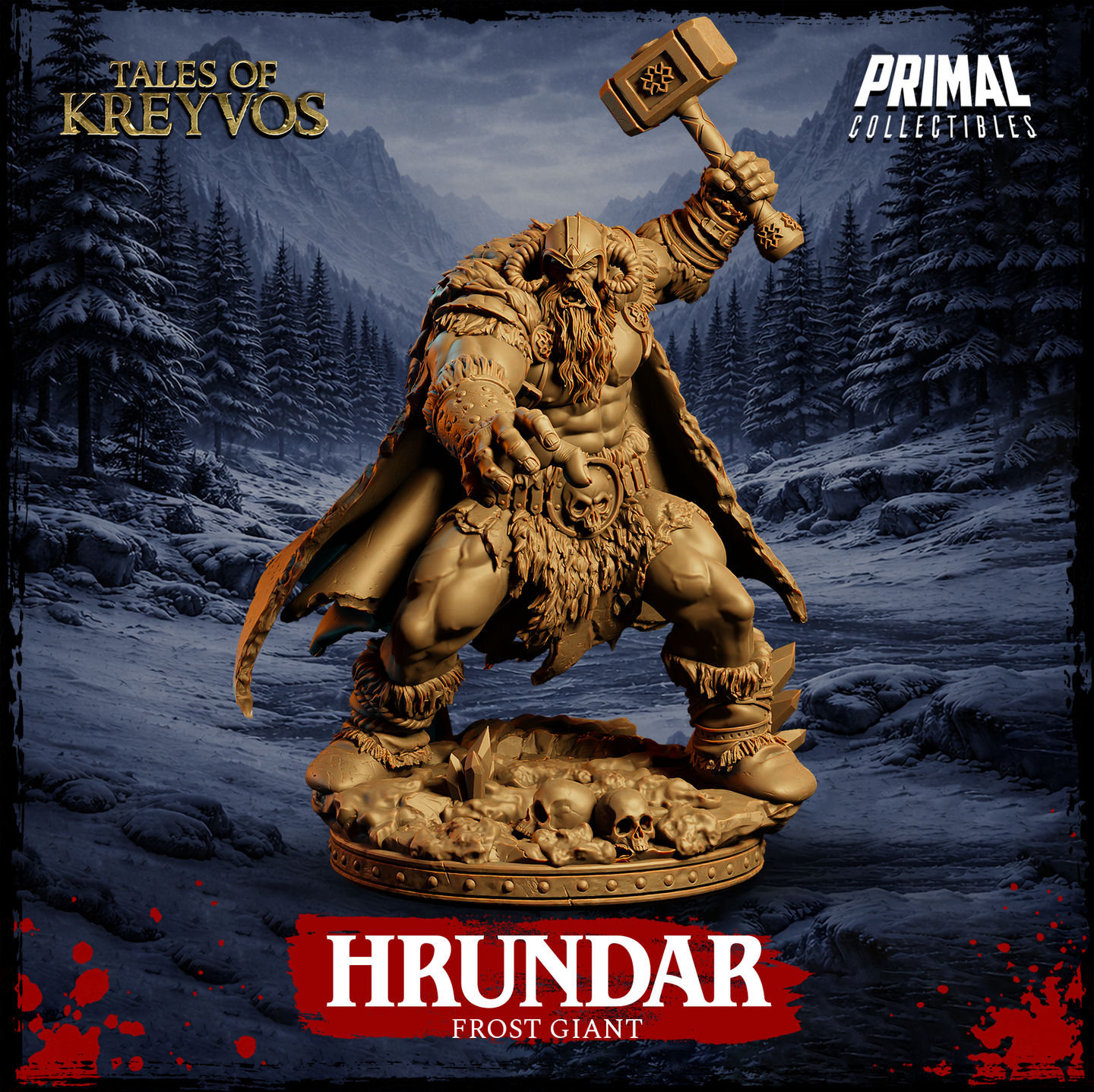 Hrundar Frost Giant resin miniature render — front-facing view showing rune-etched war hammer raised aloft, horned helm, full braided beard, skull belt buckle, tattered fur cloak, fur-wrapped boots, and the skull-strewn ice and rock base in a snowy mountain forest backdrop