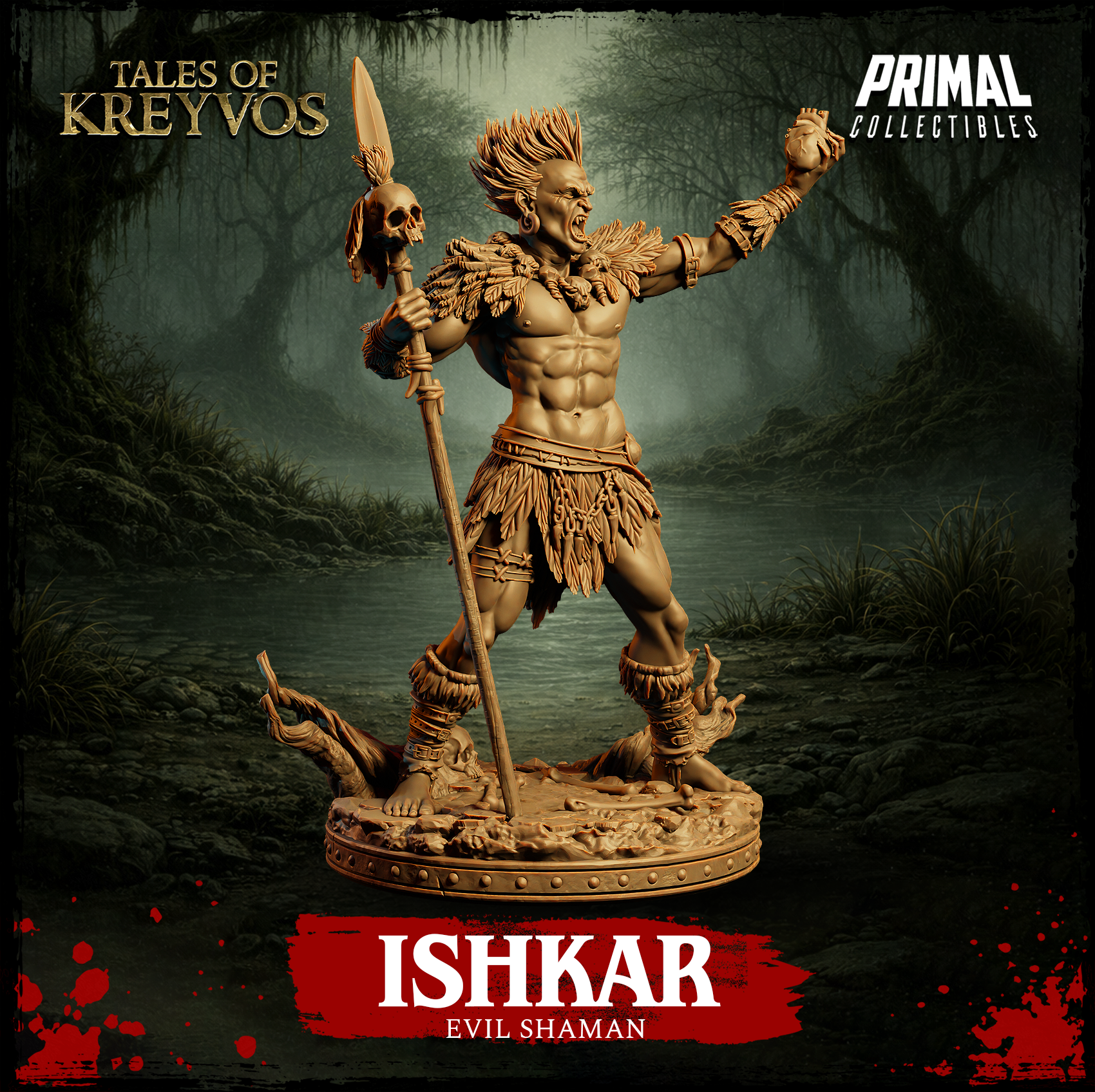 Ishkar Evil Shaman 32mm miniature render — rune-carved heart raised aloft in right hand, skull-topped spear staff, wild spiked hair, war-cry expression, bone and gnarled root base, Tales of Kreyvos by Primal Collectibles