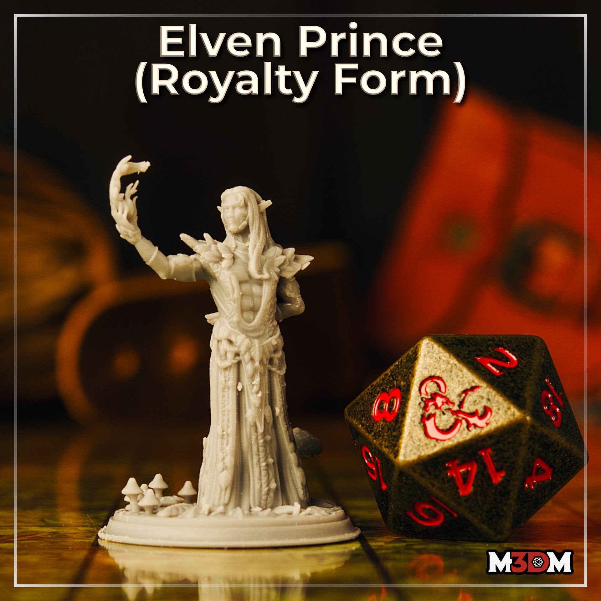 Unpainted white resin Elven Prince Royalty Form miniature photographed on a tabletop gaming surface next to a large black and gold D20 die, showing the full sculpt including leaf armour pauldrons, flowing robes with vine scrollwork, and a mushroom-scattered scenic base