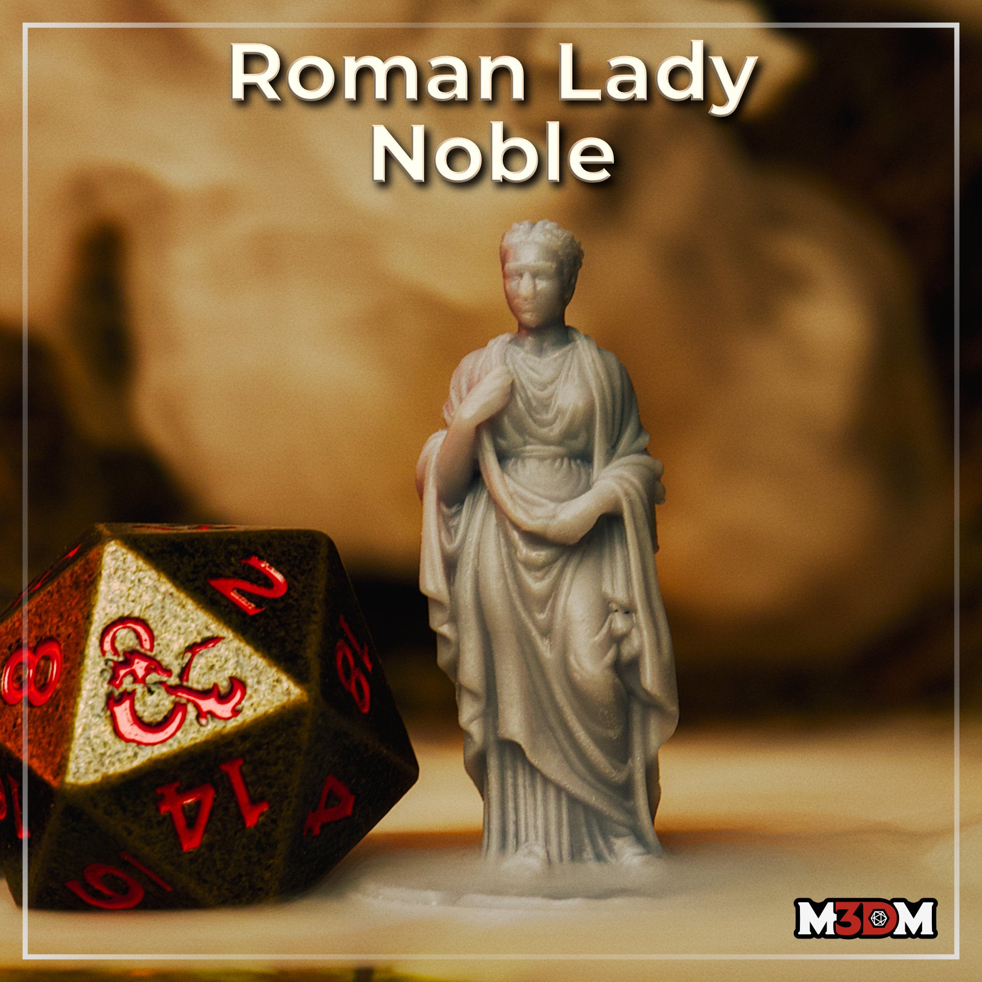 Photograph of the printed Roman Lady Noble miniature beside a large D20 die — unpainted grey resin showing a composed Roman noblewoman in flowing draped robes, standing on a plain base at 32mm scale