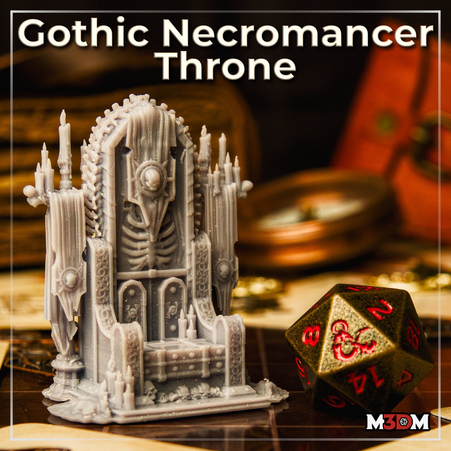 Photograph of the Gothic Necromancer Throne printed in unpainted grey resin, shown on a tabletop alongside a standard D20 die for scale — detail visible includes candles, bone arch, skull motifs, and knotwork panels