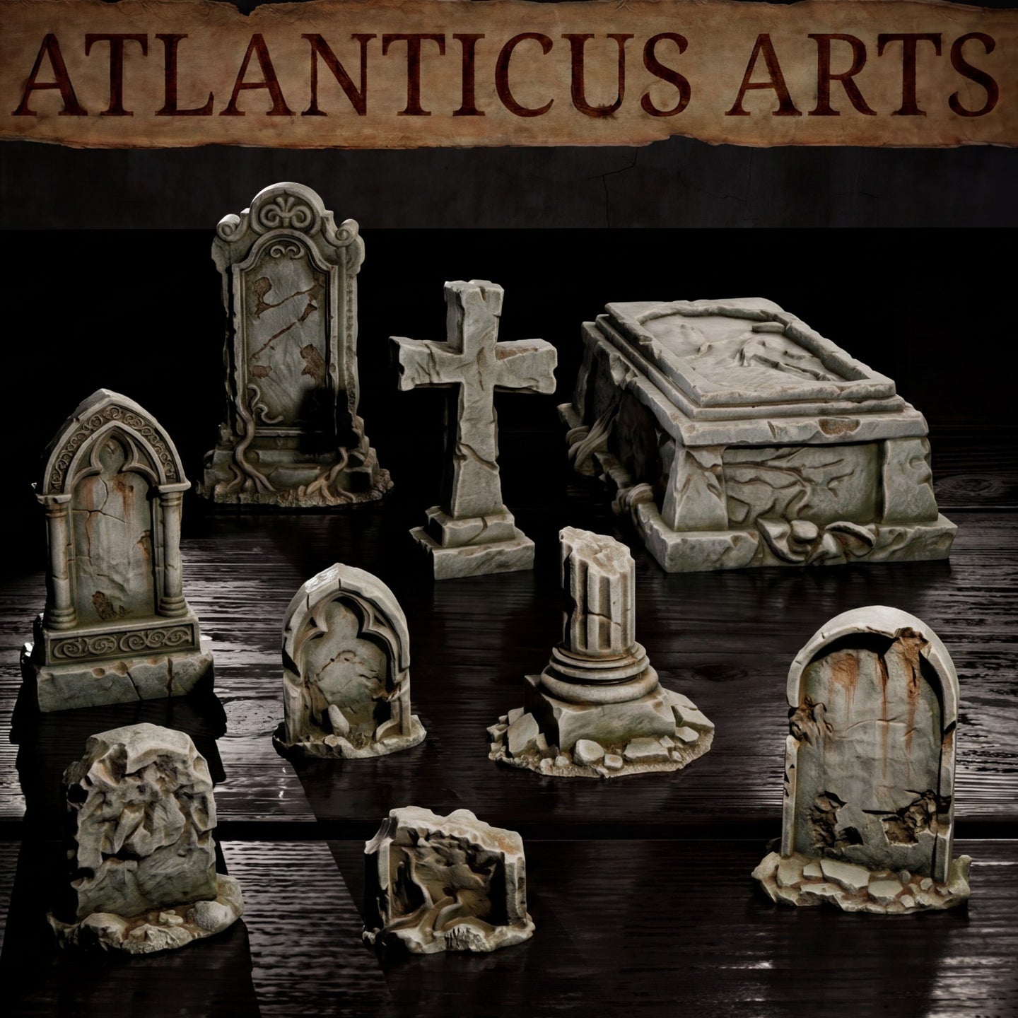 Eight graveyard scatter terrain pieces on a dark reflective surface showing cracked stonework, root-covered bases, a carved sarcophagus with recumbent figure relief, Gothic arched headstones, and a weathered stone cross. Sculpts by Atlanticus Arts.