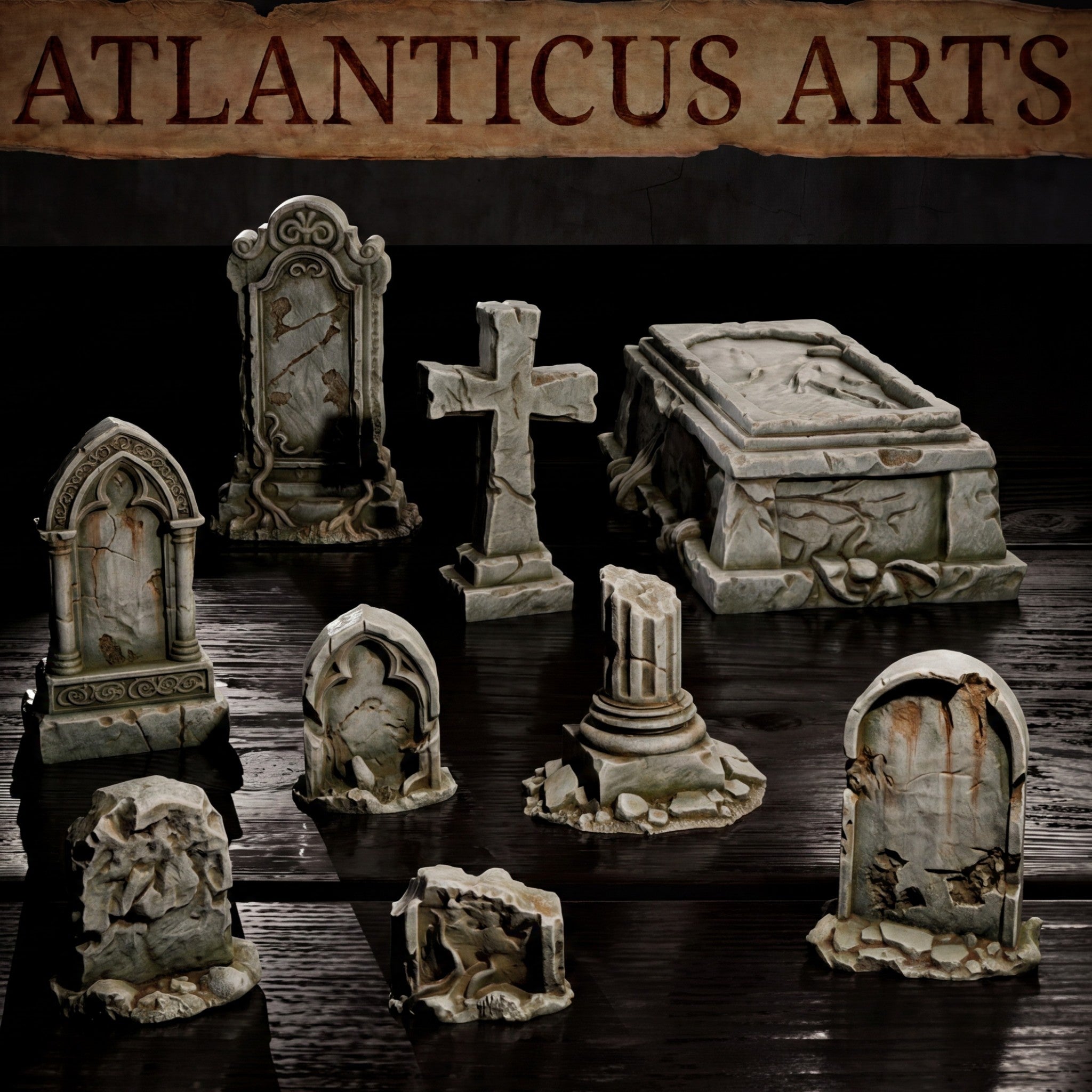 Eight graveyard scatter terrain pieces on a dark reflective surface showing cracked stonework, root-covered bases, a carved sarcophagus with recumbent figure relief, Gothic arched headstones, and a weathered stone cross. Sculpts by Atlanticus Arts.