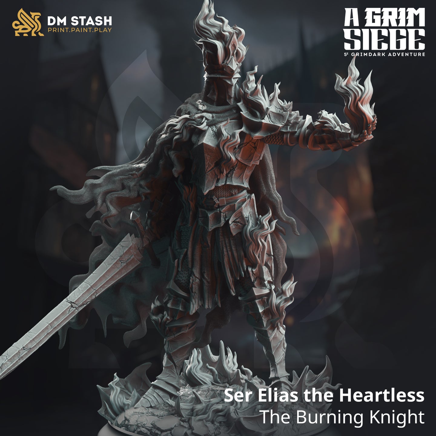 The Burning Knight (Ser Elias the Heartless) by DM Stash