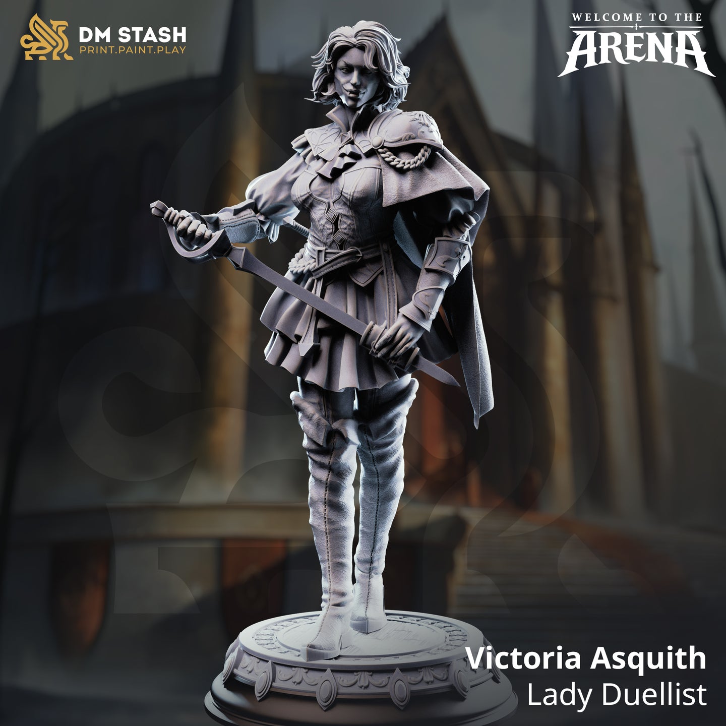 Digital render of Victoria Asquith Lady Duellist miniature by DM Stash — unpainted grey resin, front view, showing layered armour, chain trim, tiered skirt, tall boots, basket-hilted rapier raised in duelling stance, second blade held low at hip, wind-caught hair, sweeping cape, and ornate decorative circular base. Welcome to the Arena collection branding visible.